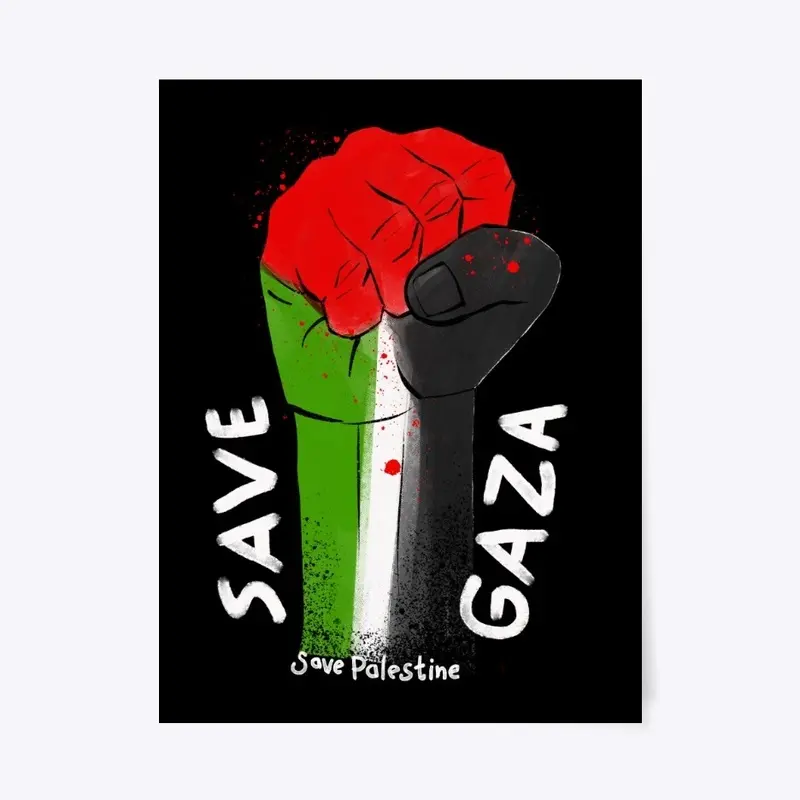 Save Gaza Save Palestine